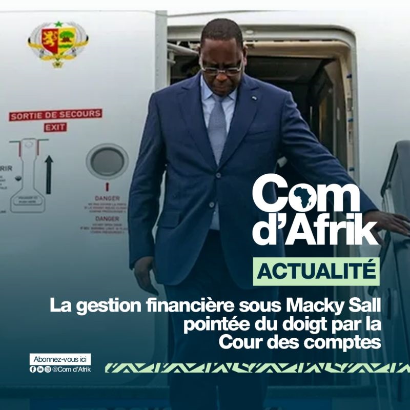 Sénégal | La gestion financière sous Macky Sall pointée du doigt par la Cour des comptes