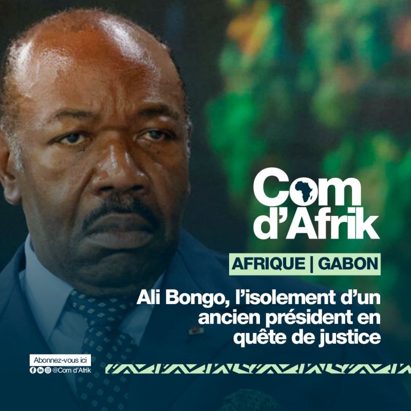 GABON | Ali Bongo, l’isolement d’un ancien président en quête de justice